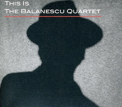 This Is the Balanescu Quartet