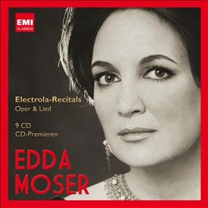 Edda Moser - Electrola Recitals - Oper & Lied＜限定盤＞