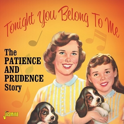 Tonight You Belong To Me - The Patience &Prudence Story[JASCD1075]
