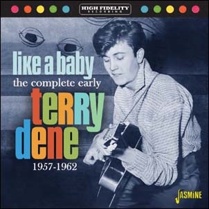 Like a Baby: The Complete Early Terry Dene, 1957-1962