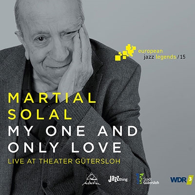 Martial Solal/My One And Only Love - Live at the Theater Gutersloh[INTCHR71327]