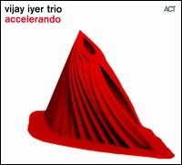 Vijay Iyer Trio/Accelerando[95242]