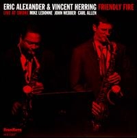 Eric Alexander/Friendly Fire Live at Smoke[HNR7232]