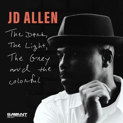 J.D. Allen/The Dark, the Light, the Grey and the Colorful[SCD2217]