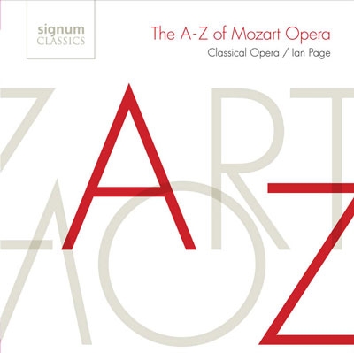 The A-Z of Mozart Opera The A-Z of Mozart Opera