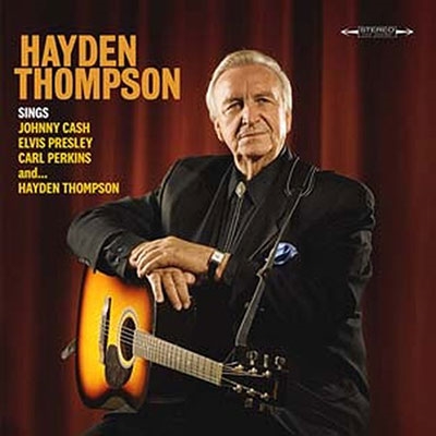 Sings Johnny Cash, Elvis Presley, Carl Perkins And... Hayden Thompson
