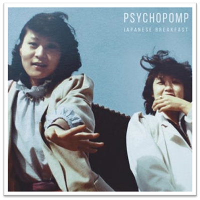 Japanese Breakfast/Psychopomp[DOC125CD]