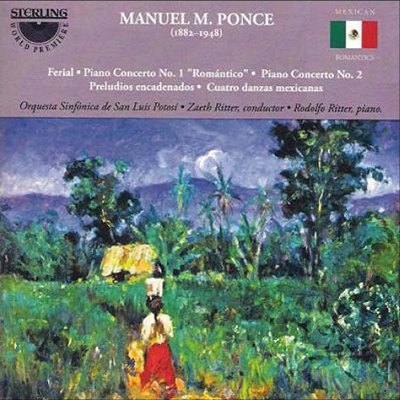 ɥեå/M.M.Ponce Ferial, Piano Concertos No.1 &No.2, Preludios Encadenados, etc[CDS11022]
