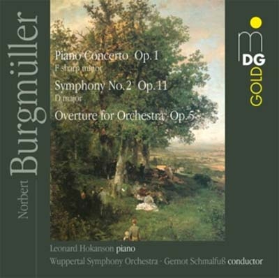 N.Burgmueller: Piano Concerto Op.1, Overture Op.5, Symphony No.2