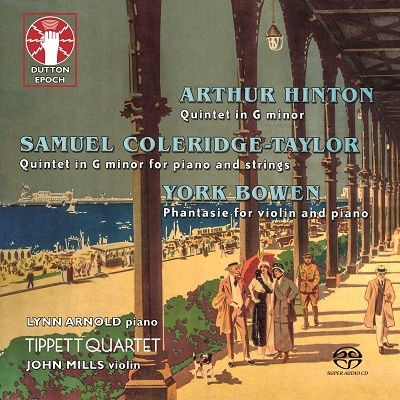 ƥڥåȸڻͽ/Samuel Coleridge-Taylor Quintet in G minor Arthur Hinton Quintet in G minor York Bowen Phantasie[CDLX7386]