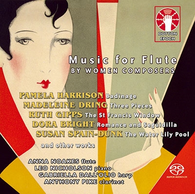 Music for Flute by Women Composers - Susan Spain-Dunk, Pamela Harrison, Ruth Gipps, Madeleine Dring  etc