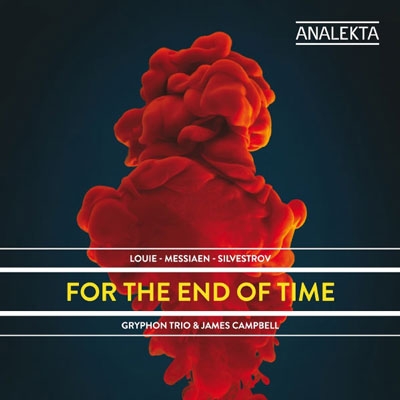 For the End of Time - A.Louie, Messiaen, V.Silvestrov