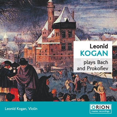 Prokofiev: Violin Sonata No.2; J.S.Bach: Sonata for Violin Solo No.3 / Leonid Kogan(vn), Ephraim Koenigh(p)