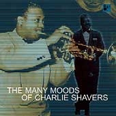 The Many Moods Of Charlie Shavers 1940-1952
