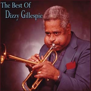 The Best Of Dizzy Gillespie