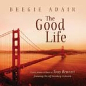 The Good Life: A Jazz Piano Tribute to Tony Bennett The Good Life: A Jazz Piano Tribute to Tony Bennett
