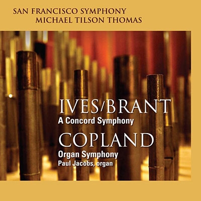 アイヴズ: コンコード・シンフォニー、コープランド: オルガンと管弦楽のための交響曲