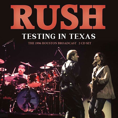 Rush/Testing In Texas[GOSS2CD070]