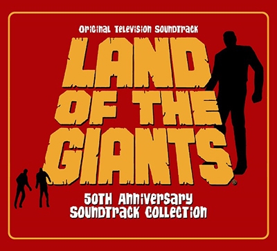 Land Of The Giants 50th Anniversary Soundtrack Collection