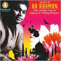 The Best Of A.R. Rahman - Music And Magic From The Composer Of Slumdog Millionaire