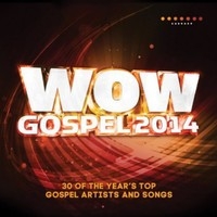 WOW Gospel 2014 WOW Gospel 2014
