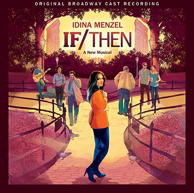 If/Then : A New Musical: Original Broadway Cast Recording If/Then : A New Musical: Original Broadway Cast Recording