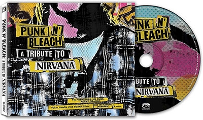 Punk N' Bleach - A Punk Tribute To Nirvana