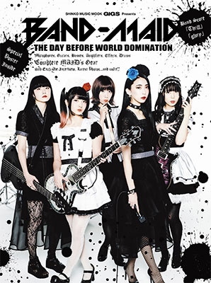 GiGS Presents BAND-MAID THE DAY BEFORE WORLD DOMINATION