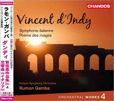V.d'Indy: Orchestral Works Vol.4 - Symphonie Italienne, Poeme des Rivages Op.77 V.d'Indy: Orchestral Works Vol.4 - Symphonie Italienne, Poeme des Rivages Op.77