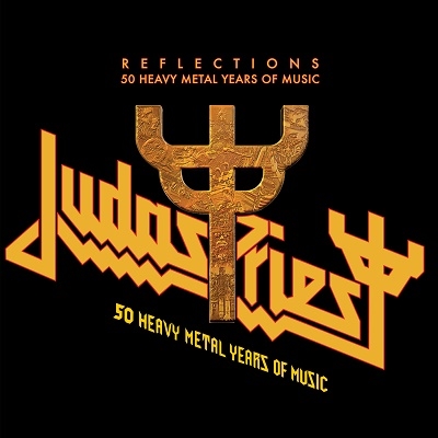 Judas Priest/Reflections - 50 Heavy Metal Years of Music