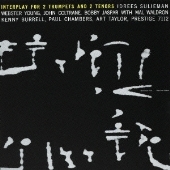 インタープレイ・フォー・2トランペッツ&2テナーズ＜初回生産限定盤＞
