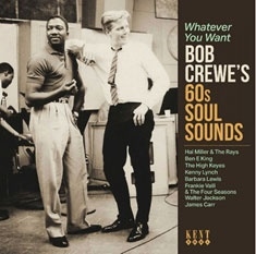Whatever You Want - Bob Crewe's 60s Soul Sounds[CDKEND508]