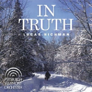 Lucas Richman: In Truth Lucas Richman: In Truth