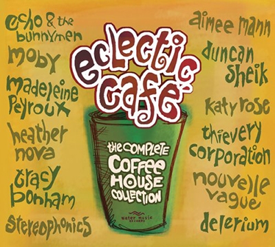 Eclectic Cafe: The Complete Coffee House Collection 