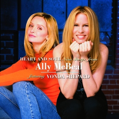 Heart And Soul: More Songs From Ally McBeal (OST)