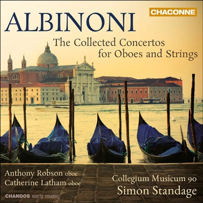 Albinoni: The Collected Concertos for Oboes & Strings