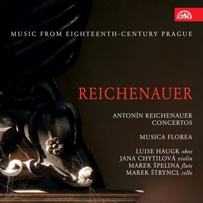 A.Reichenauer: Concertos - Music from 18th Century Prague