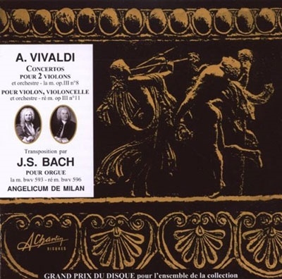 ヴィヴァルディ: 2つのヴァイオリンのための協奏曲 作品3-8、ヴァイオリン協奏曲 作品3-11、J.S.バッハ: オルガン協奏曲 BWV593、オルガン協奏曲 BWV596