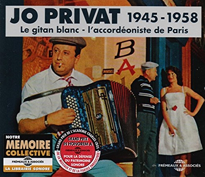 Le Gitan Blanc: L'Accodeoniste De Paris 1945-1958