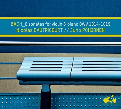 J.S. バッハ: 6つのヴァイオリン・ソナタ集 J.S. バッハ: 6つのヴァイオリン・ソナタ集