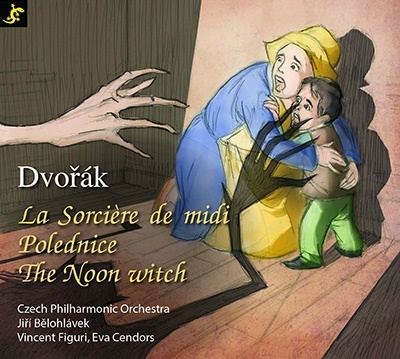 Dvorak: The Noon Witch Op.108 Dvorak: The Noon Witch Op.108