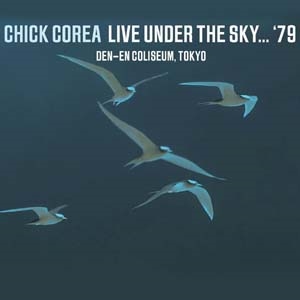 Chick Corea/Live Under The Sky '79/Den-En Coliseum, Tokyo, Japan, July 27th 1979＜限定盤＞[EQCD6015]