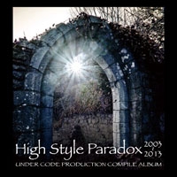 High Style Paradox 2003～2013
