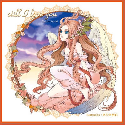 still I love you still I love you