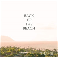 THAMII/BACK TO THE BEACH[SRM-15]
