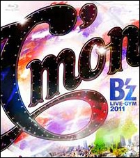 B'z/B'z LIVE-GYM 2011-C'mon-[BMXV-5013]