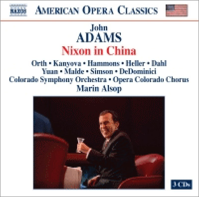 J.Adams: Nixon in China / Marin Alsop, Colorado Symphony Orchestra, Opera Colorado Chorus, etc