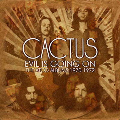 Cactus/Evil Is Going On - The Complete Atco Recordings 1970-1972 8CD Box Set[QHNEBOX163]