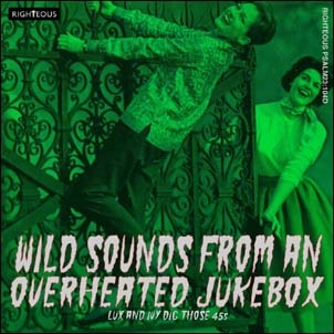 Wild Sounds From An Overheated Jukebox - Lux And Ivy Dig Those 45s[PSALM23104D]