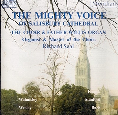 The Mighty Voice of Salisbury Cathedral / Richard Seal The Mighty Voice of Salisbury Cathedral / Richard Seal